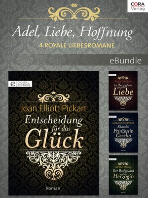 cover image of Adel, Liebe, Hoffnung--4 royale Liebesromane